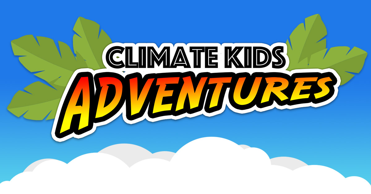 Climate Kids Adventures